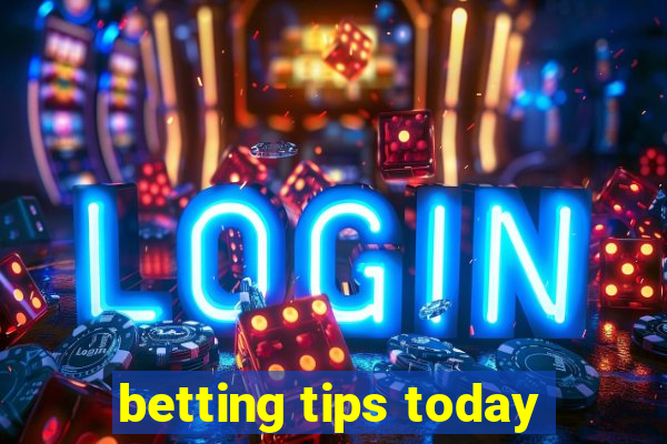 betting tips today